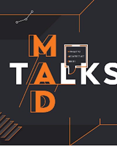 MAD TALKS | MARKETING. ARCHITECTURE. DESIGN INSPIRING TALK BY AP ACADEMY Zipevent