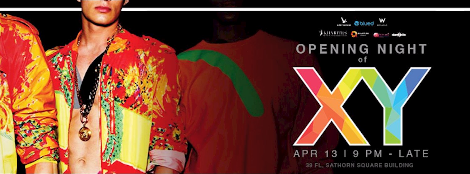 XY Thursday's launch party April 13th at CLV Bangkok Zipevent