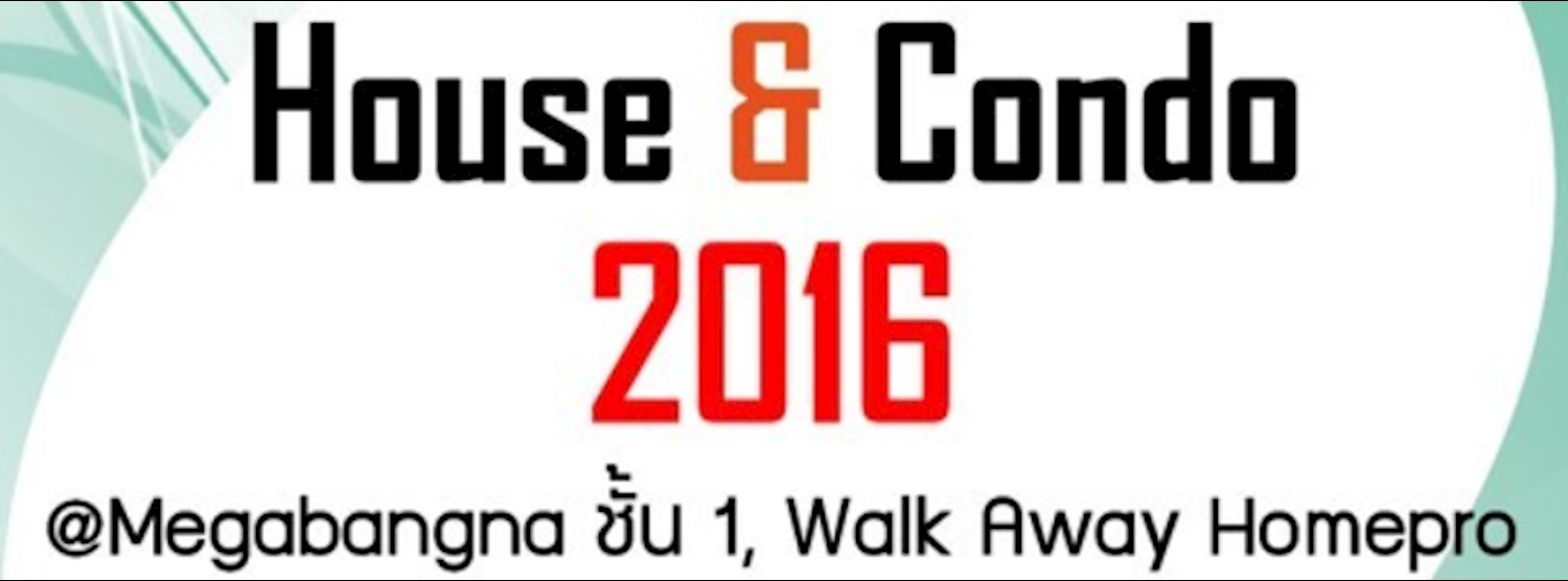 House&Condo 2016@Megabangna #2 Zipevent