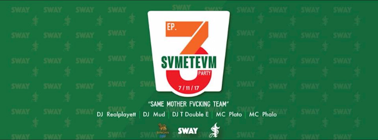 Svmetevm Party EP.3 Zipevent