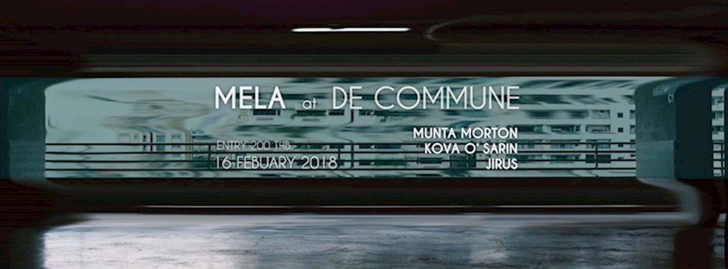 MELA at De Commune Zipevent