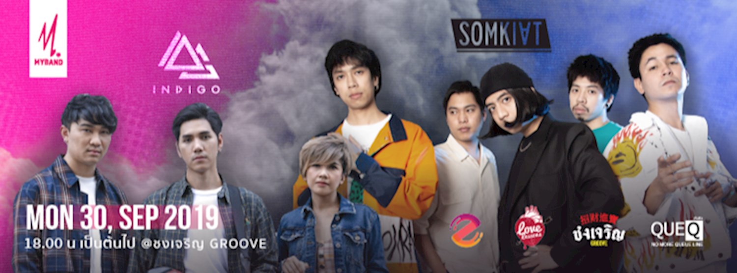 INDIGO & SOMKIAT @ชงเจริญ GROOVE Zipevent