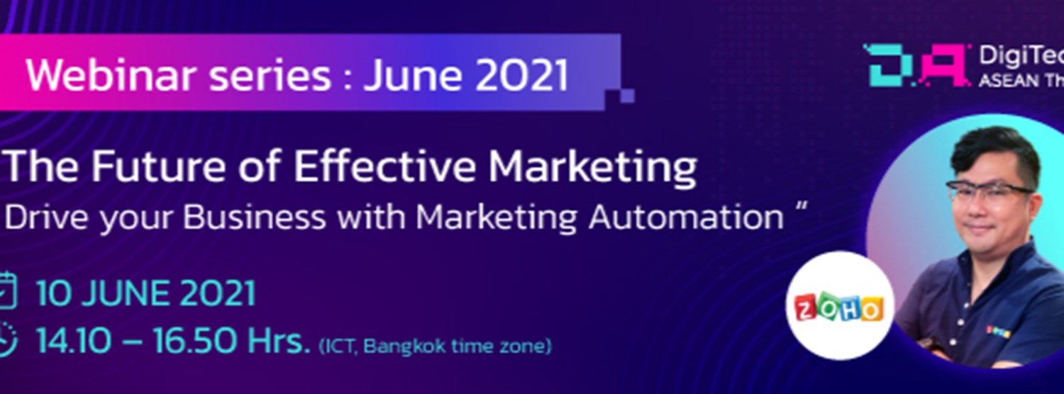 DigiTech ASEAN Thailand Webinar June Series: The Future of Effective Marketing Zipevent
