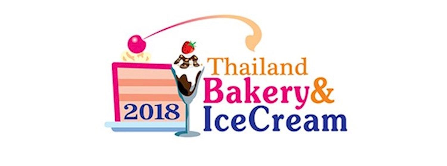 Thailand Bakery & Ice Cream 2018 Zipevent