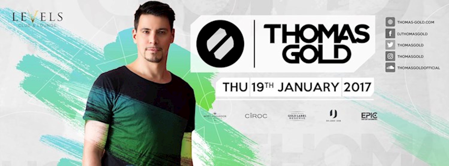 Thomas Gold at Levels l Thu 19th January 2017 Zipevent
