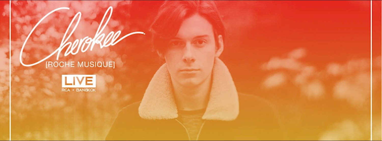 CHEROKEE (Roche Musique, FR) Zipevent