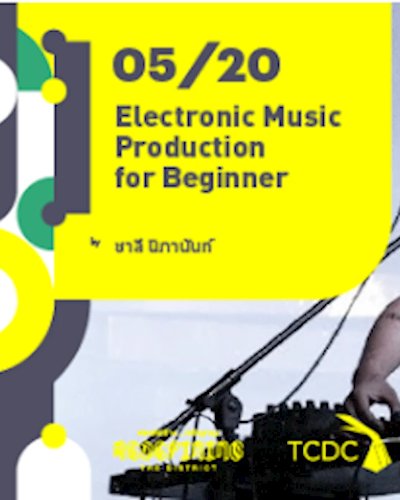 05/20 : Electronic Music Production for Beginner Zipevent