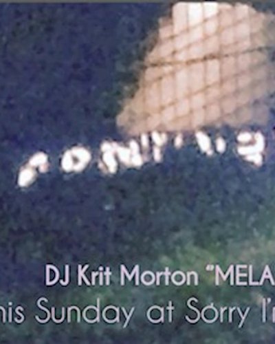 DJ Krit Morton this Sun at Sorry I'm Gay Zipevent