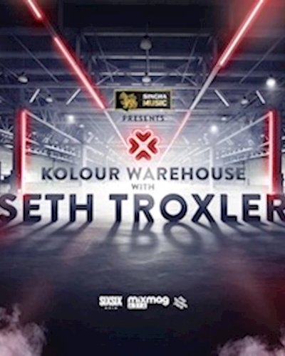 Kolour Warehouse ft. Seth Troxler Zipevent