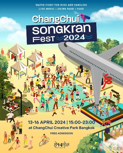 ChangChui Songkran Fest 2024 Zipevent