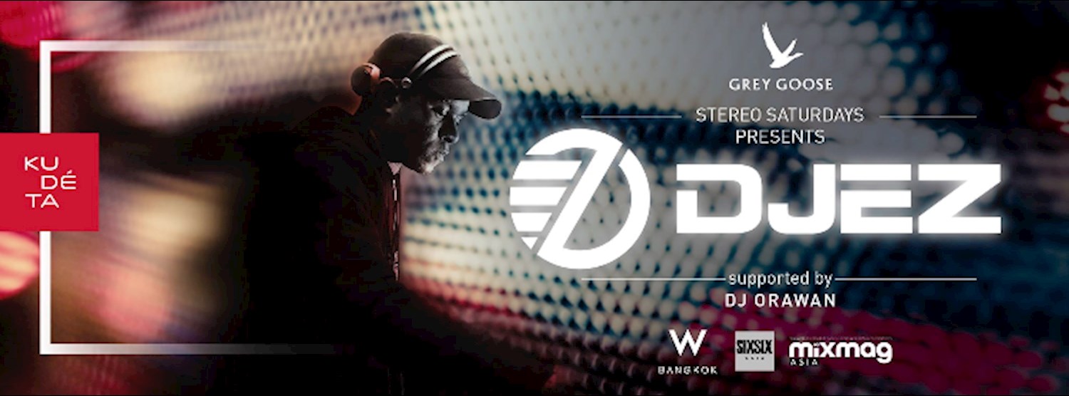 DJ EZ @ KU DÉ TA Bangkok Zipevent