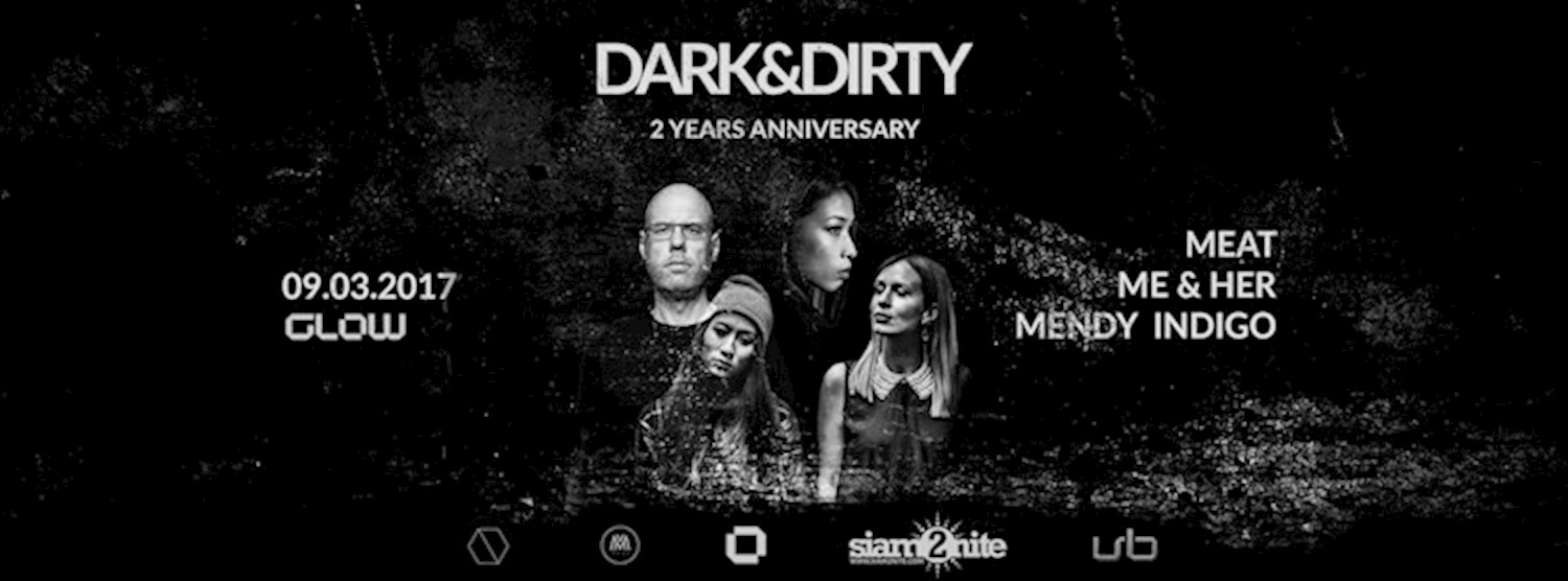 2 Years Anniversary Dark & Dirty Zipevent