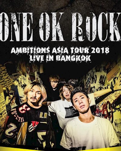 ONE OK ROCK Ambitions Asia Tour 2018 Live in Bangkok Zipevent