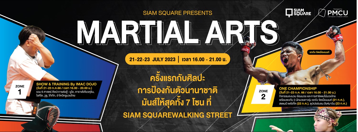 SIAMSQUARE PRESENTS MARTIAL ARTS 2023 Zipevent