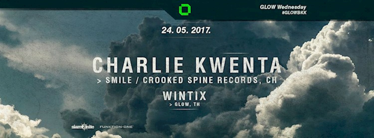 GLOW w/ Charlie Kwenta - Free Entry Before Midnight! Zipevent
