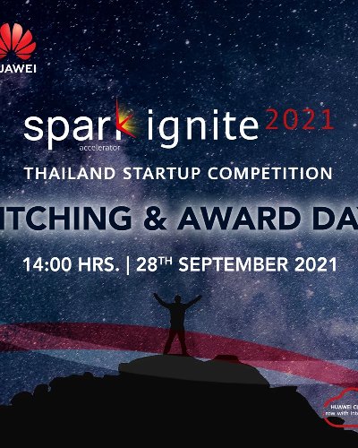 HUAWEI Spark Ignite 2021 Thailand Startup Competition Pitching & Award Day Zipevent