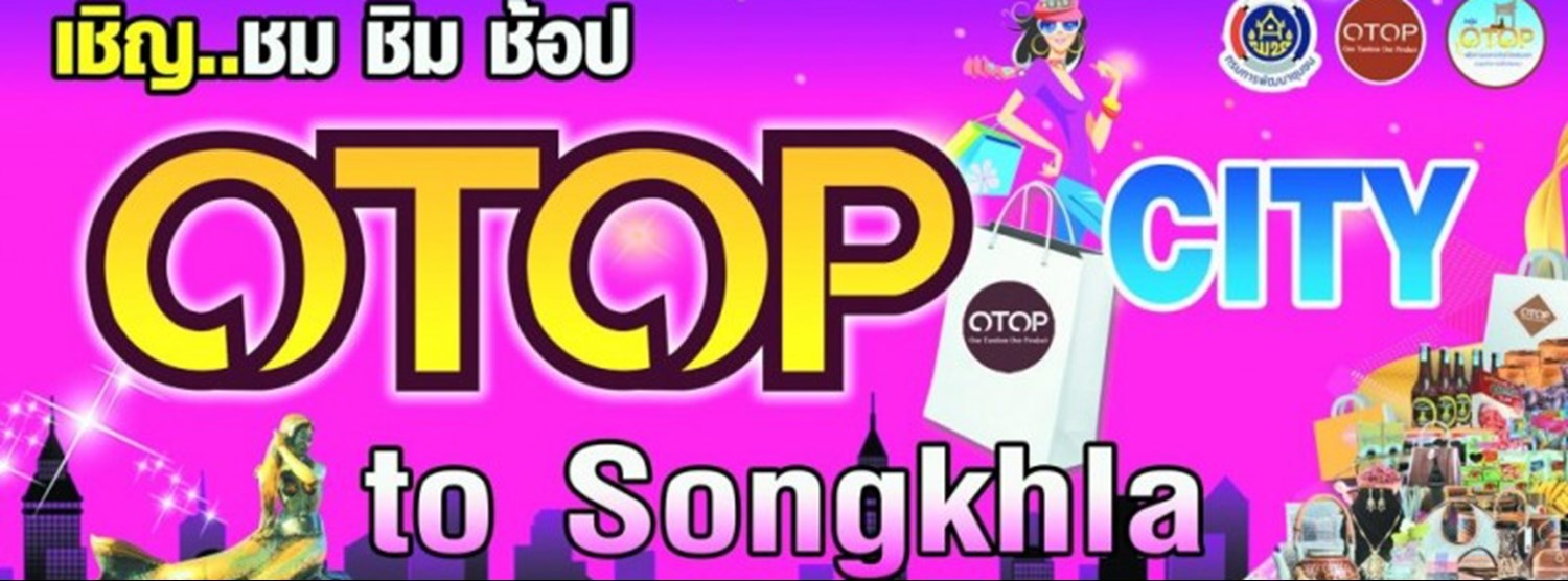 OTOP CITY TO SONGKHLA Zipevent