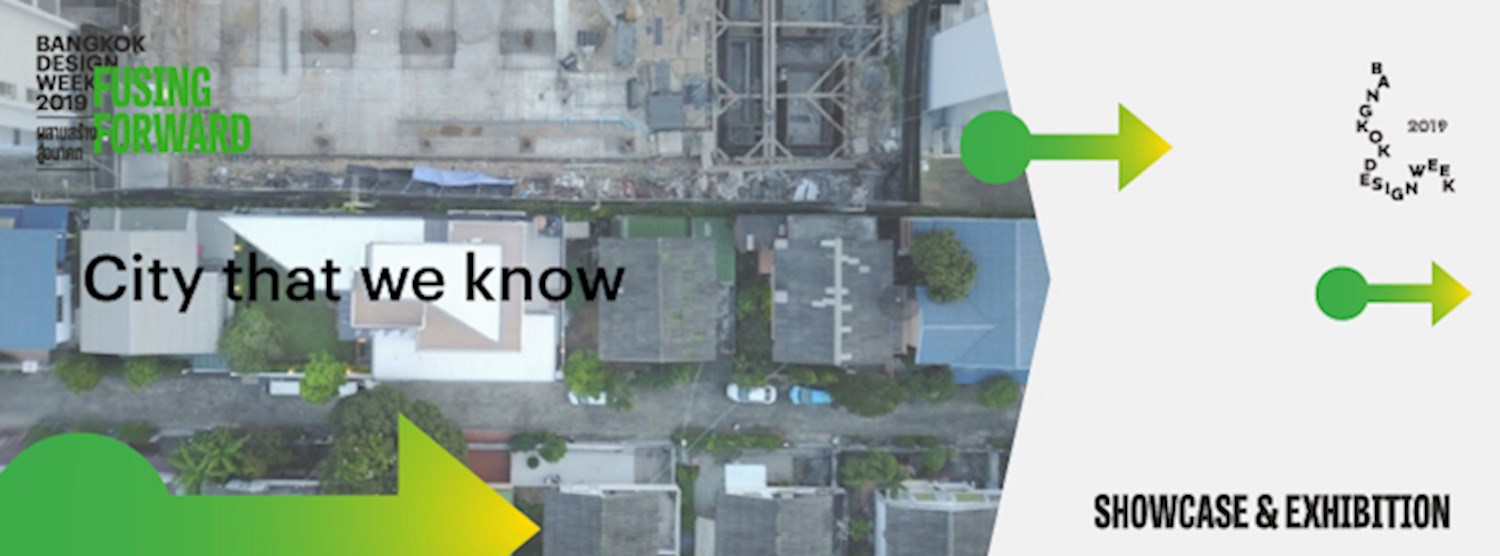 City that we know : เมืองของเรา Zipevent