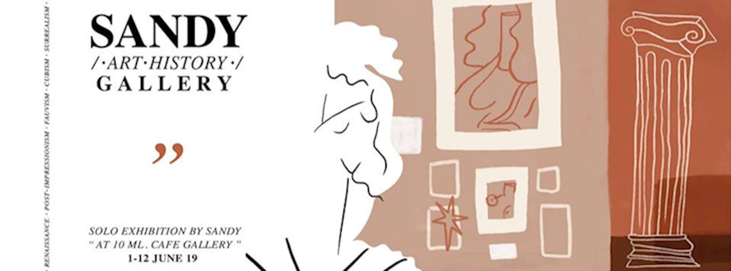 SANDY /•Art•History•/ Gallery :Solo Exhibition by SANDY DIARY Zipevent