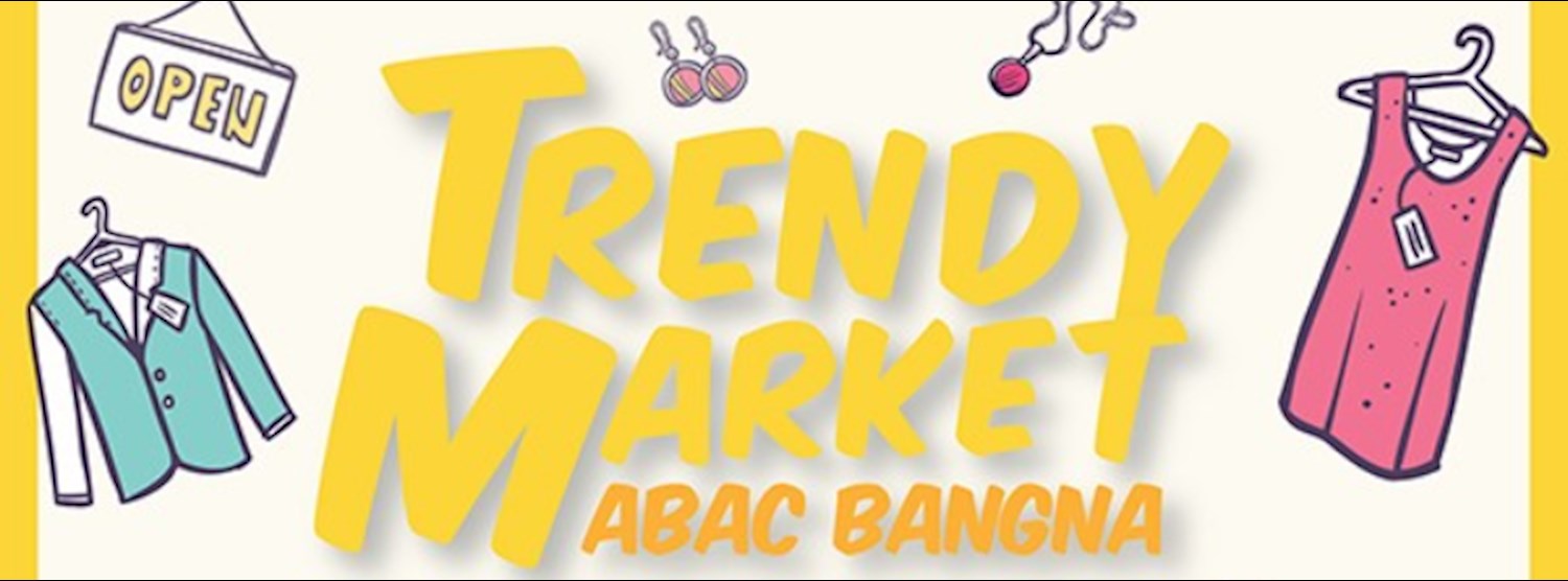 Trendy Market @ABAC Ep.2 Zipevent