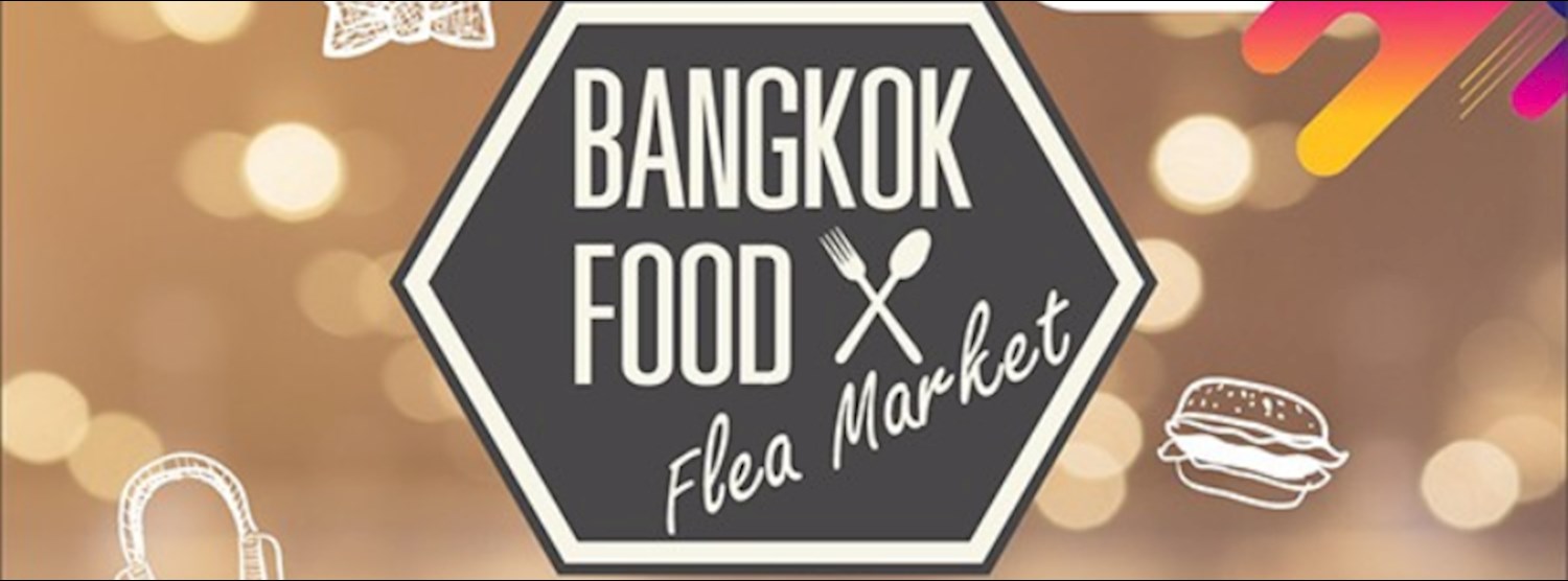 Bangkok Food and Fleamarket Zipevent