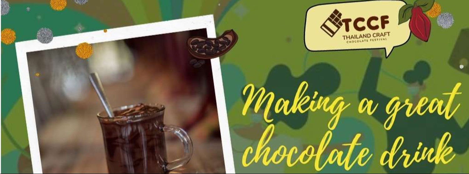 Making a great chocolate drink สรรค์สร้างช็อกโกแลตแก้วโปรด Zipevent