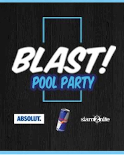 BLAST POOL PARTY Free Edition เข้าฟรี 13 August 2016 Zipevent