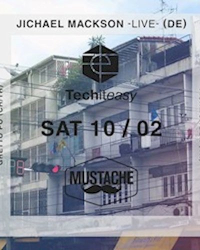Tech It Easy presents Jichael Mackson (Serialism/ Ilian Tape) Zipevent