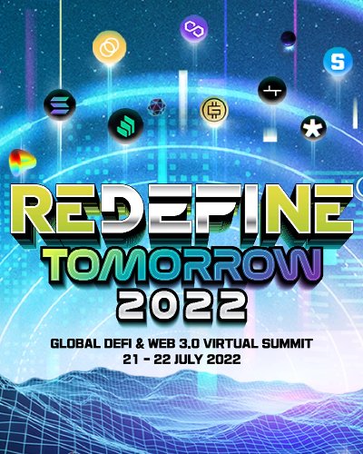 REDeFiNE TOMORROW 2022 : DeFi & Web 3.0 virtual summit Zipevent
