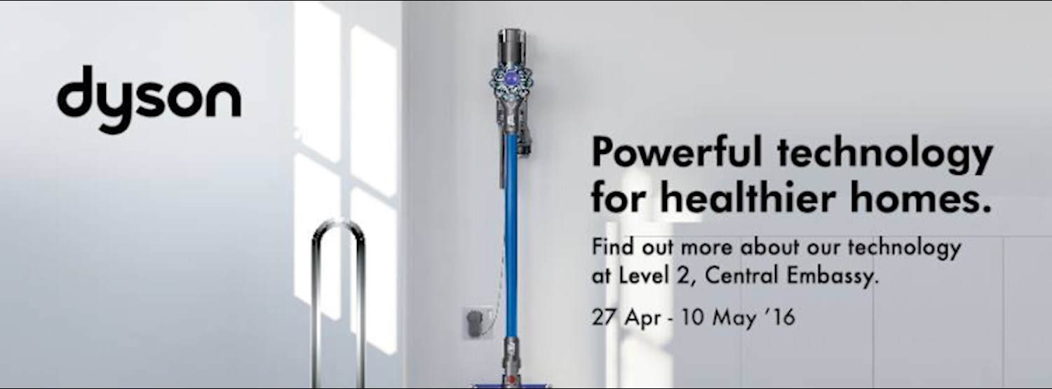 Dyson at Central Embassy Zipevent