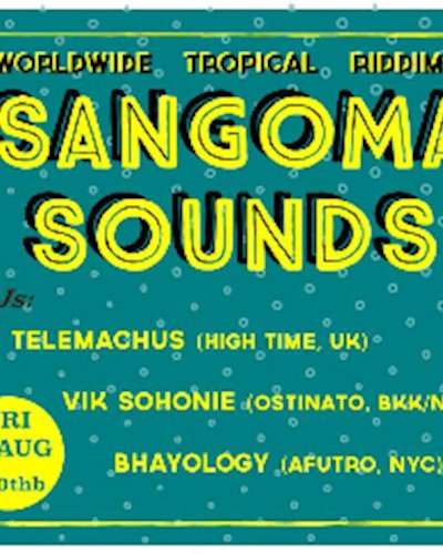 SANGoMA SoUNDS #01: Worldwide Tropical Riddims Zipevent