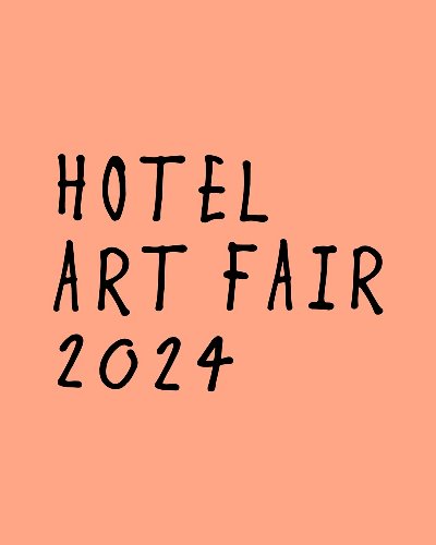 Hotel Art Fair 2024 Zipevent