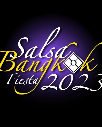 Salsa Bangkok Fiesta 2023 Zipevent
