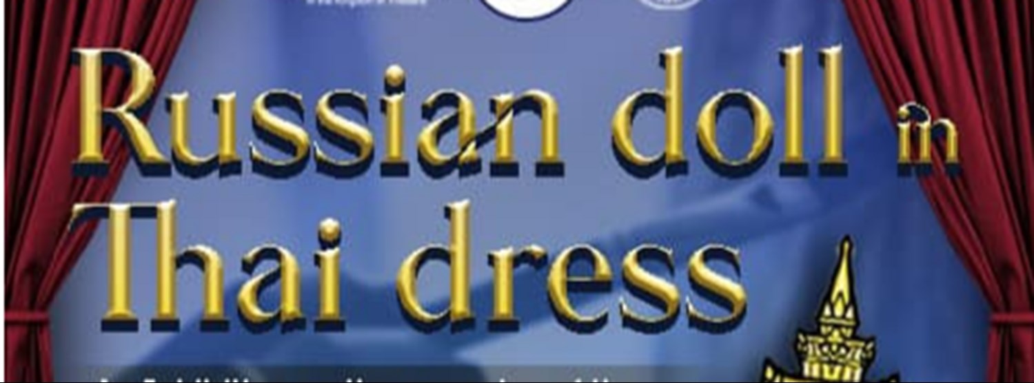 Russian Doll in Thai Dress Zipevent