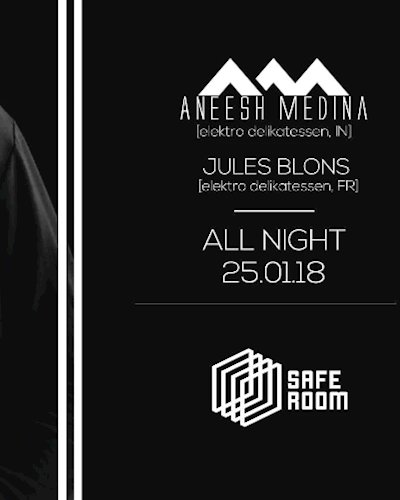 Aneesh Medina & Jules Blons | Safe Room 25.01 Zipevent