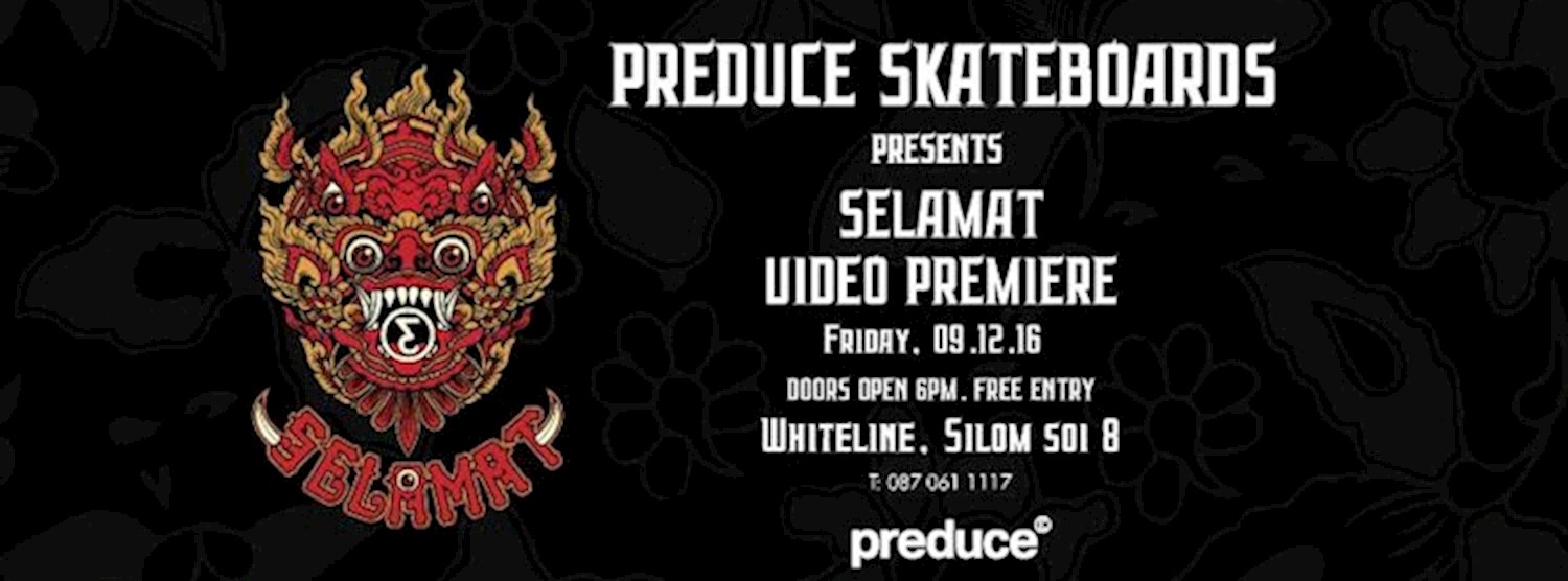 Preduce skateboards Selamat Bangkok video premiere Zipevent