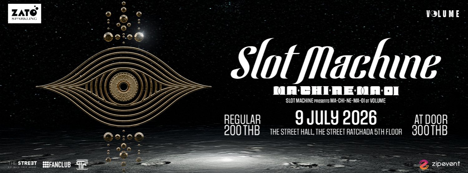 SLOT MACHINE PRESENTS MACHINEMA // 01 at VOLUME BY ZATO Zipevent