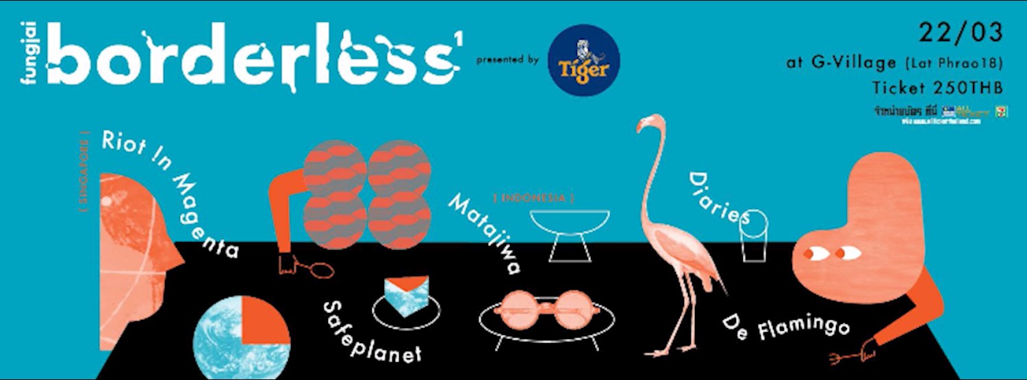 Fungjai Borderless presented by Tiger Beer Zipevent