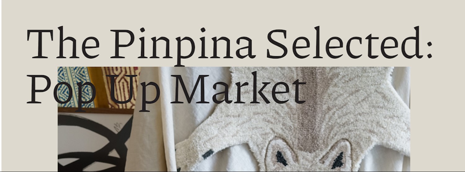 The Pinpina Selected: Pop Up Market Zipevent