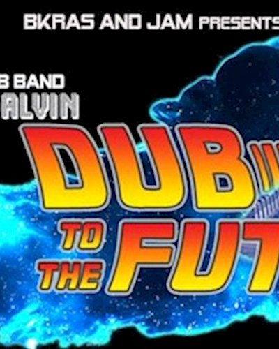 Dub to the Future - BKRAS #28 Zipevent