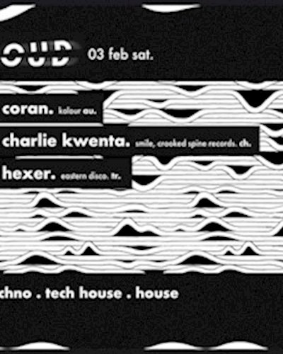 Mustache Presents LOUD w/ Coran Charlie Kwenta Hexer Zipevent