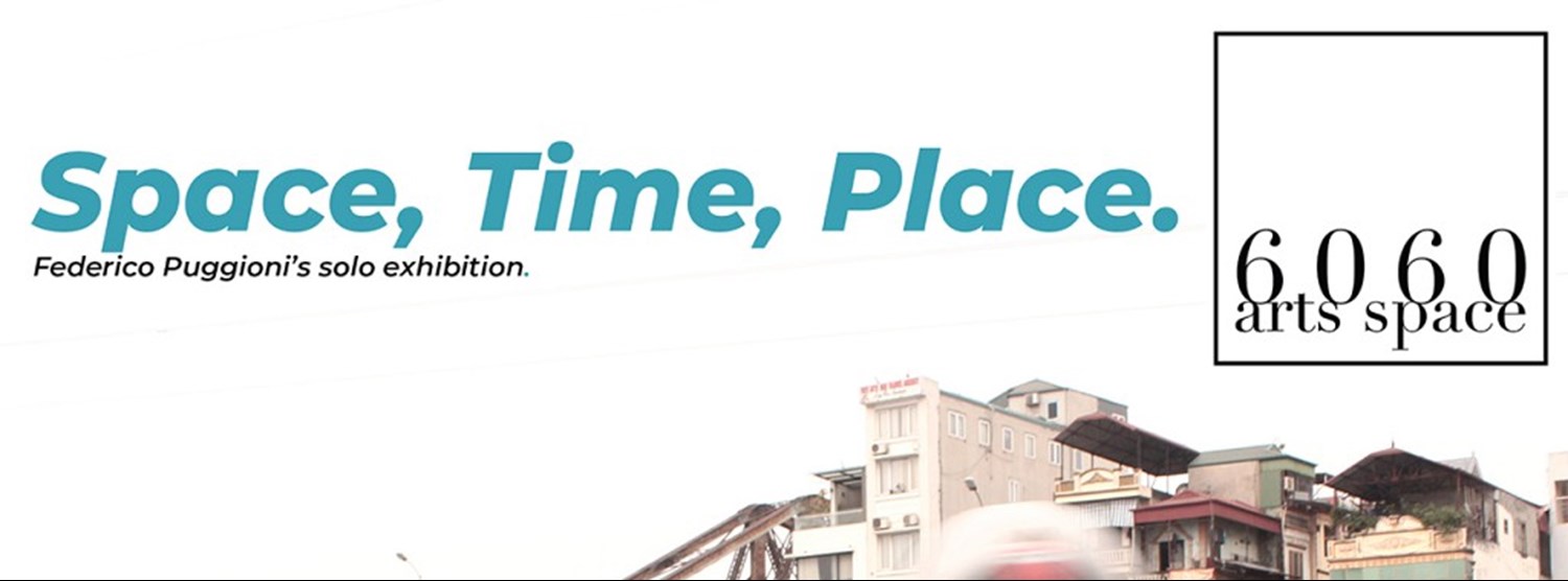 Space, Time, Place. พื้นที่ว่าง, เวลา, สถานที่ Zipevent