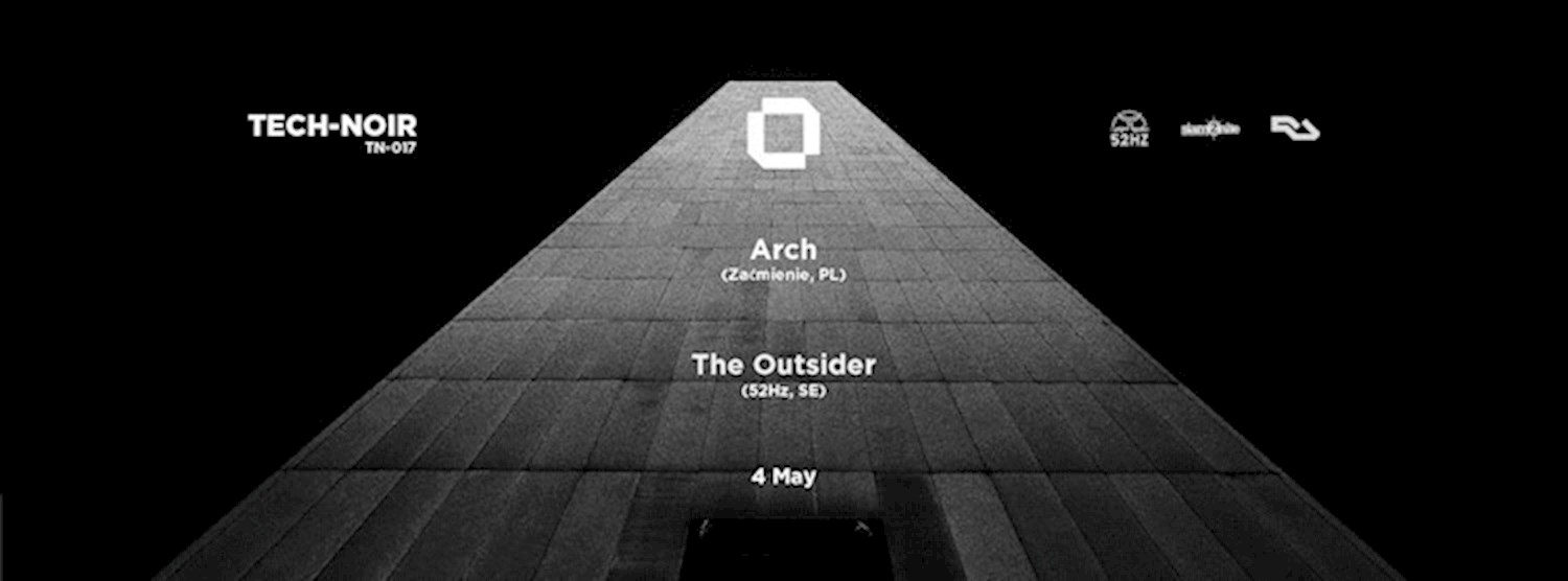 Tech-Noir (tn-017) with Arch & The Outsider Zipevent