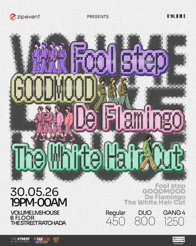 ZIPEVENT PRESENTS FOOL STEP + GOODMOOD + DE FLAMINGO + THE WHITE HAIR CUT Zipevent