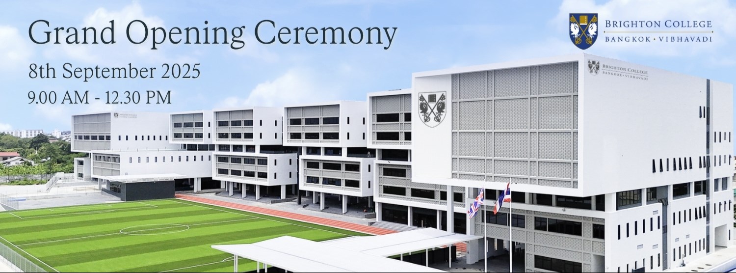Grand Opening Ceremony Brighton College Bangkok Vibhavadi Zipevent