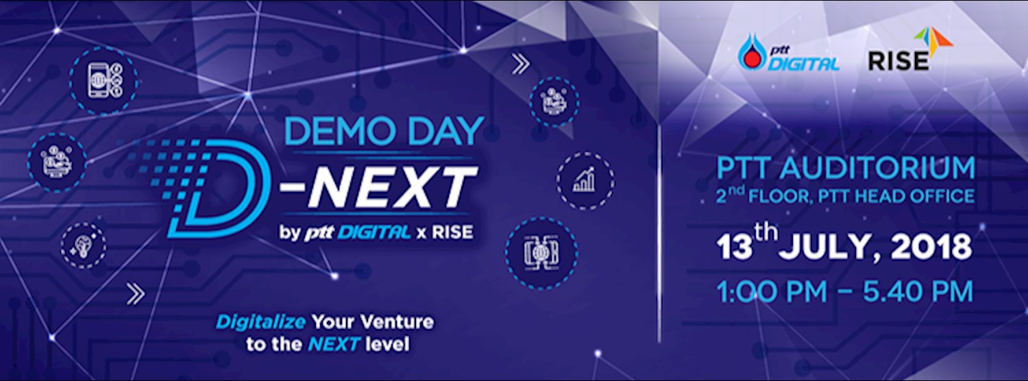 D-NEXT by PTT Digital x RISE Demo Day Zipevent