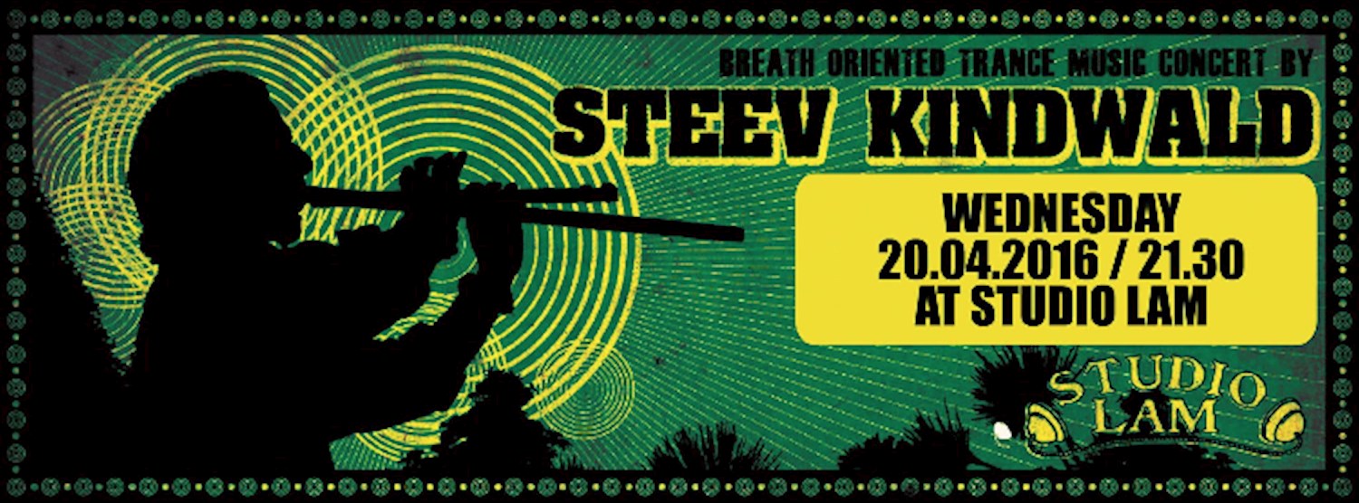 Breath Oriented Trance Music Concert by Steev Kindwald (Live) Zipevent