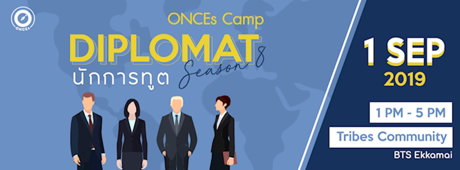 ONCEs Camp ตอน สานฝันสู่นักการทูต Season 8 Zipevent