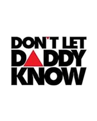 Don't Let Daddy Know Official Pre Party Feb 4th at CLV Bkk Zipevent