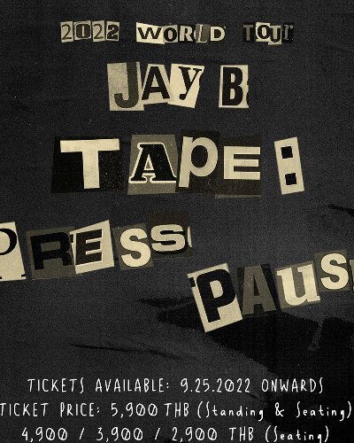 2022 WORLD TOUR JAY B “TAPE: PRESS PAUSE” in Bangkok Zipevent